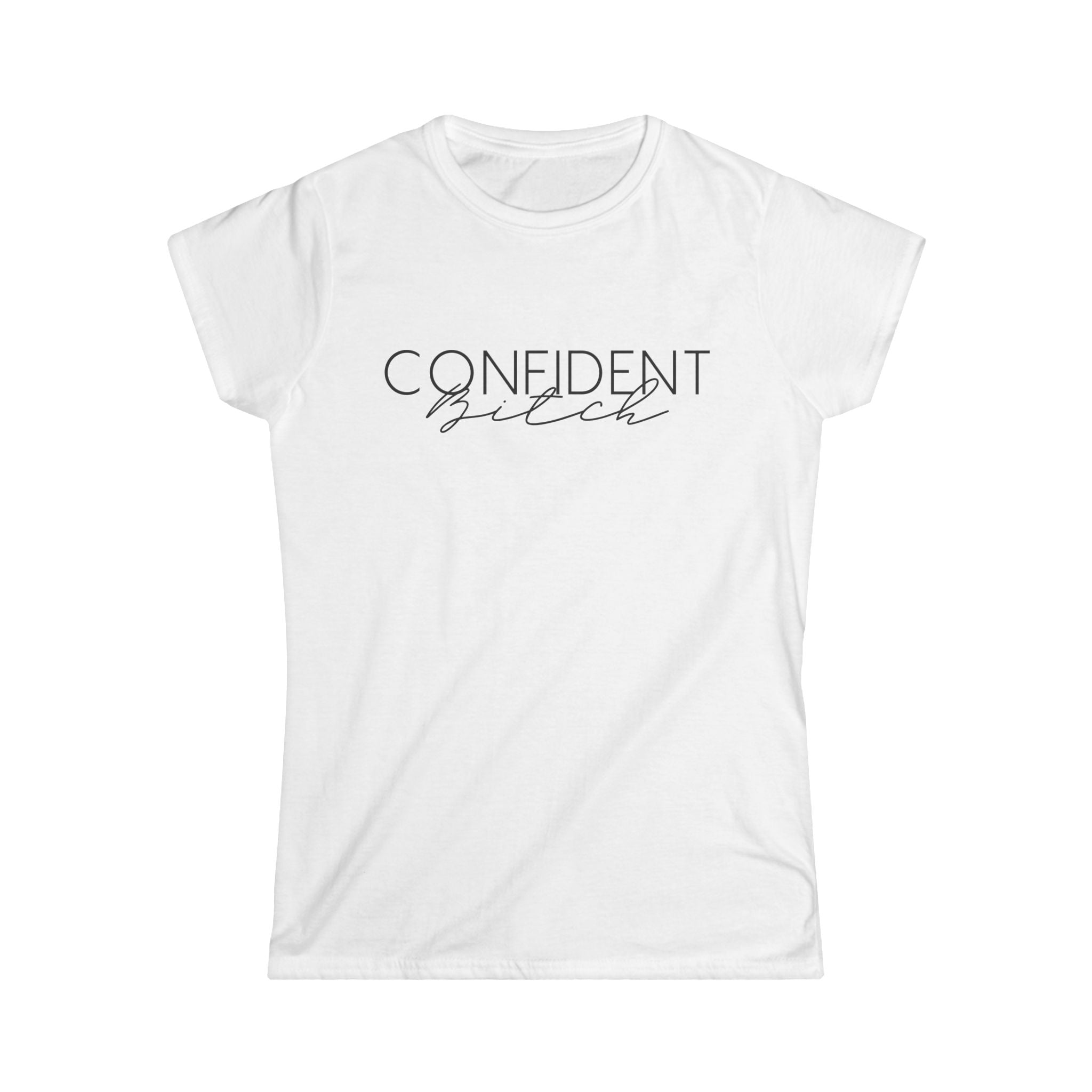 Women's Softstyle White Graphic Tee "Confident Bitch"