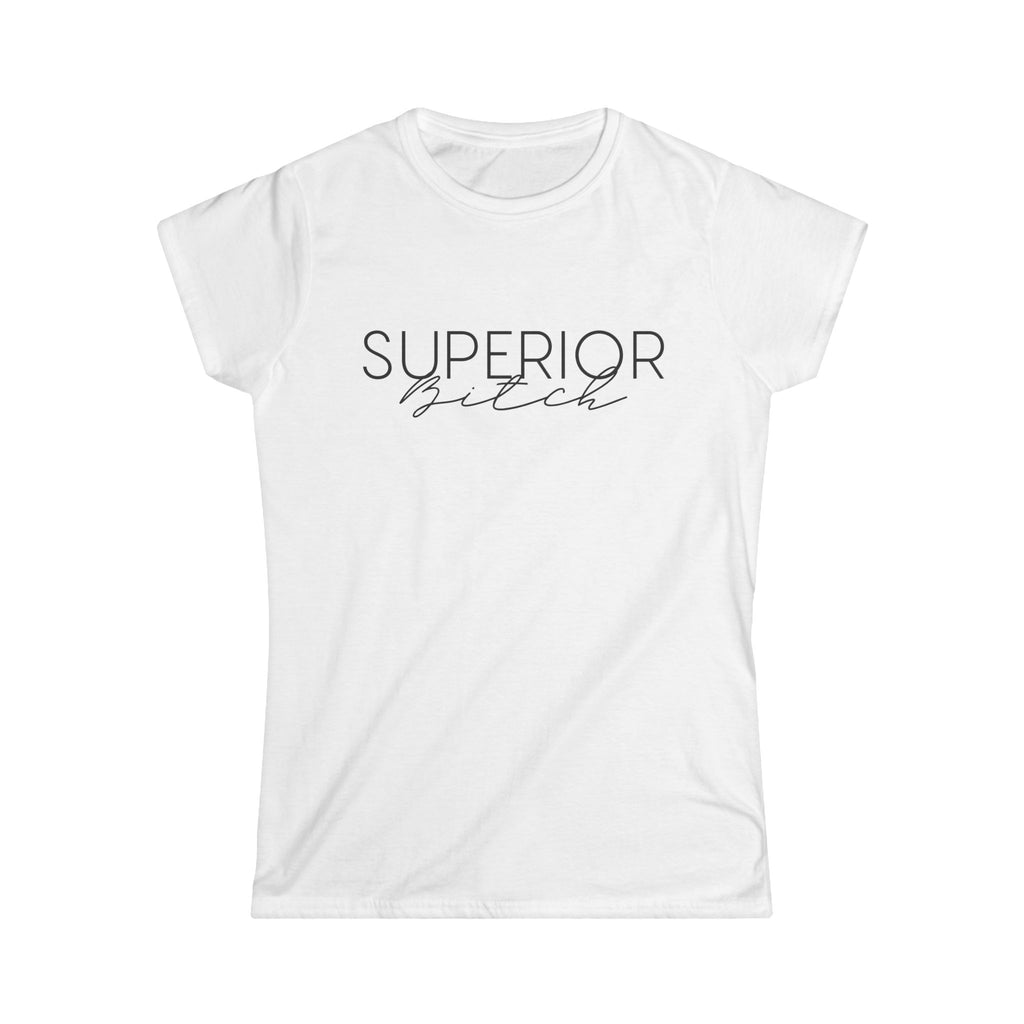 Women's Softstyle White Graphic Tee "Superior Bitch"