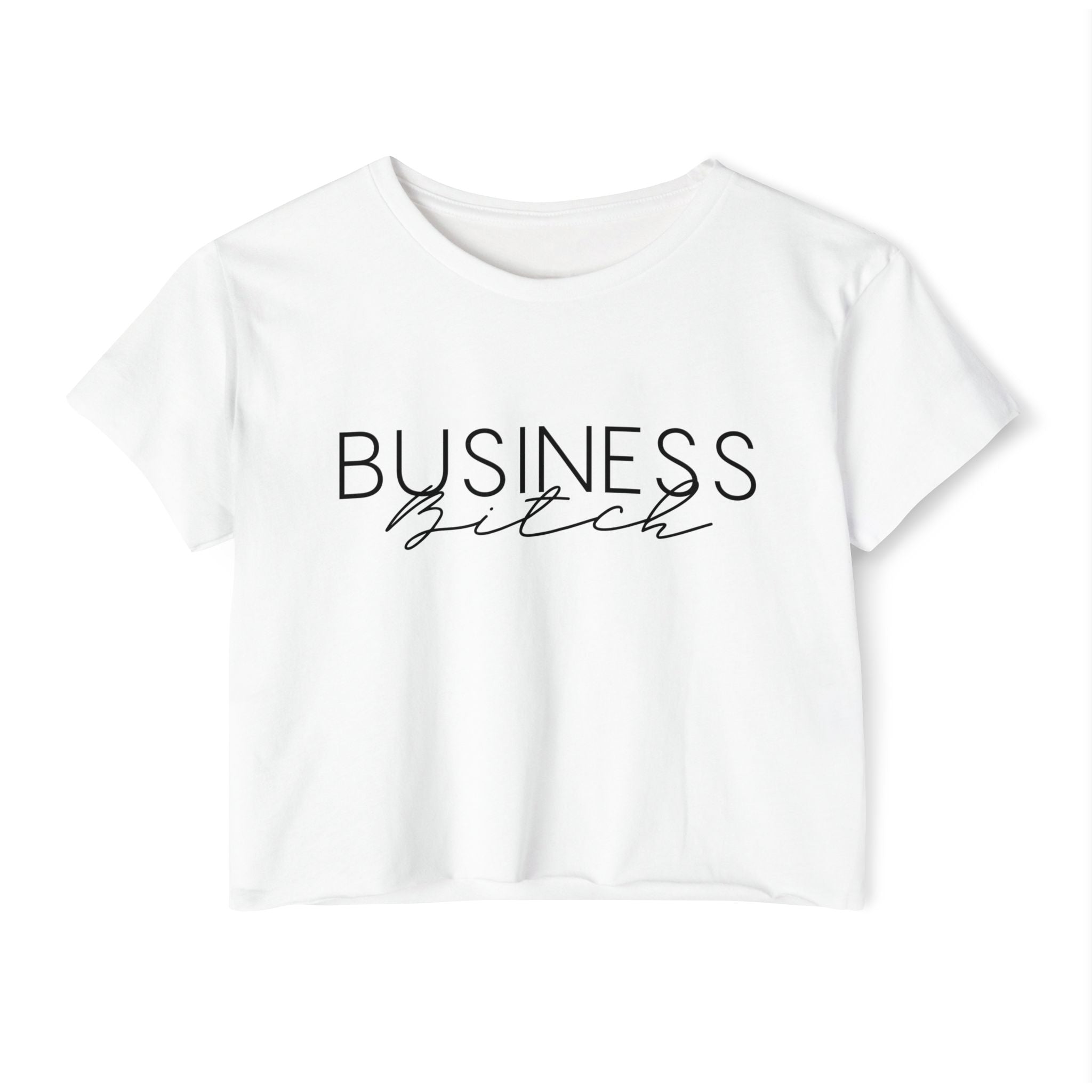 Women's Versatile Crop Top White Graphic Tee "Business Bitch"